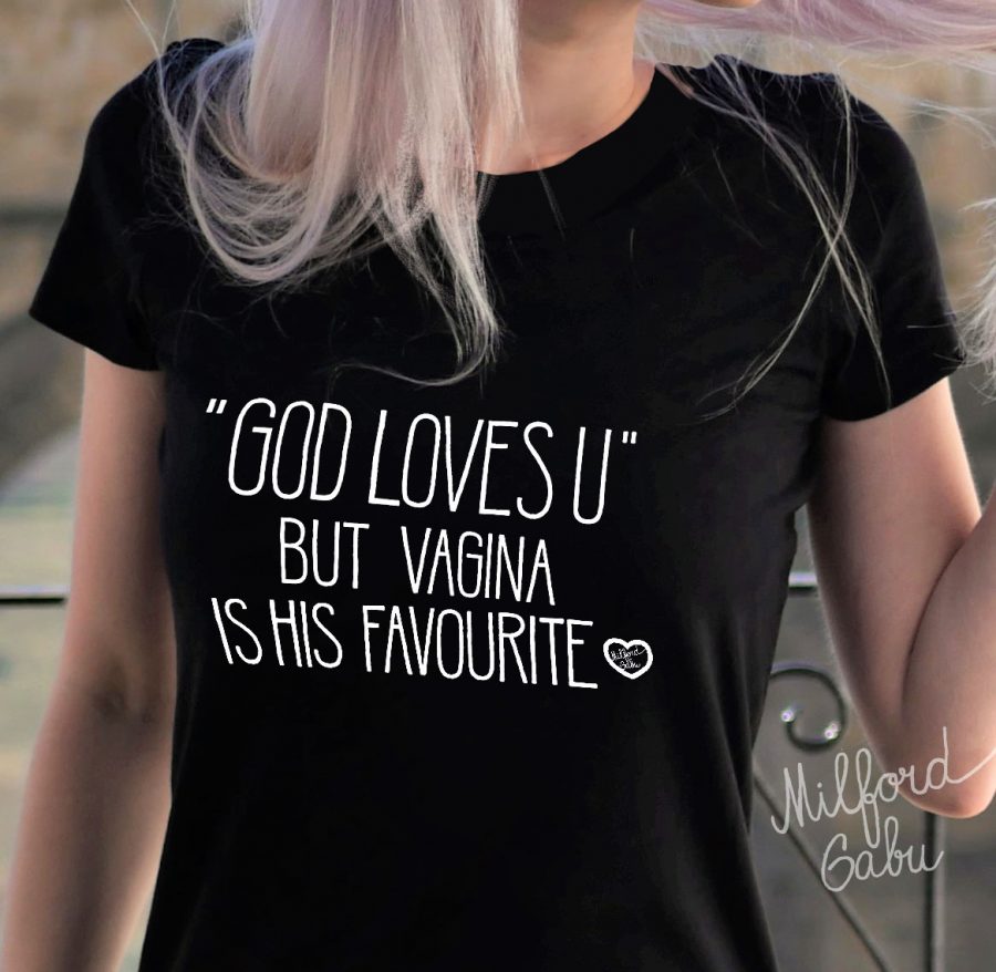 god loves you but vagina is his favourite_damske triko_mini
